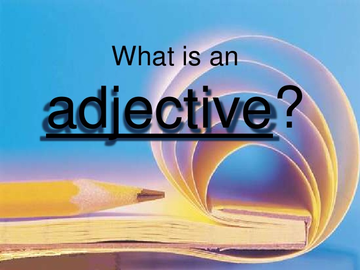Adjective คือ อะไร