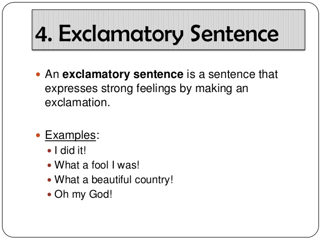 Exclamatory Sentence คือ ประโยคอุทาน