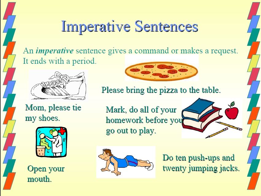 Imperative sentence คือ ประโยคคำสั่ง