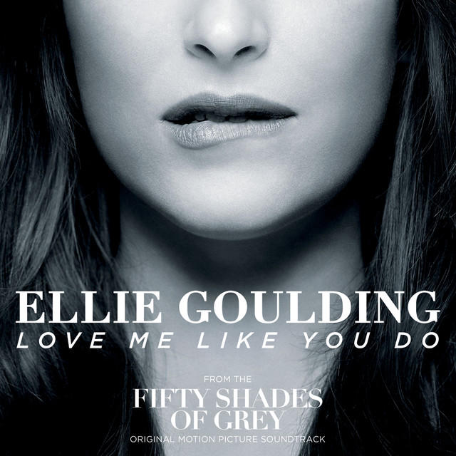 เพลง Love Me Like You Do - Ellie Goulding